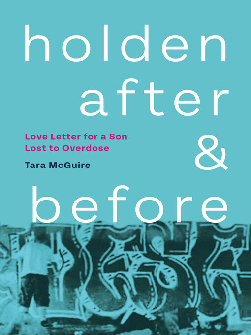 Title details for Holden, After and Before by Tara McGuire - Wait list